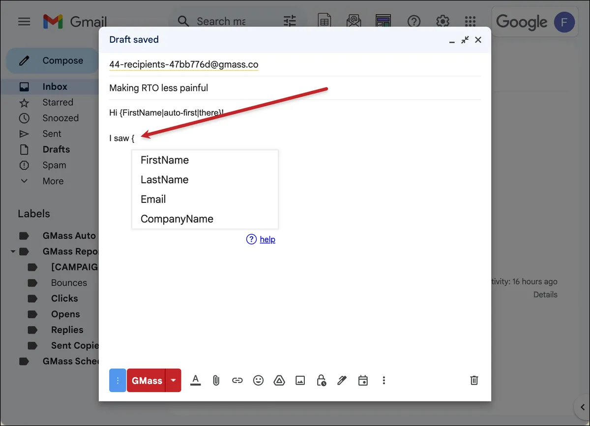 Use a left curly brace to bring up mail merge options