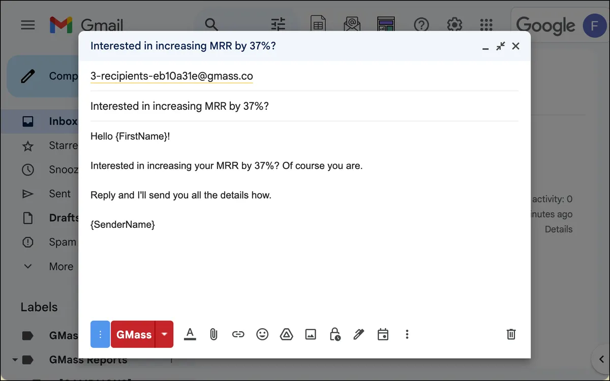 GMass works inside of Gmail