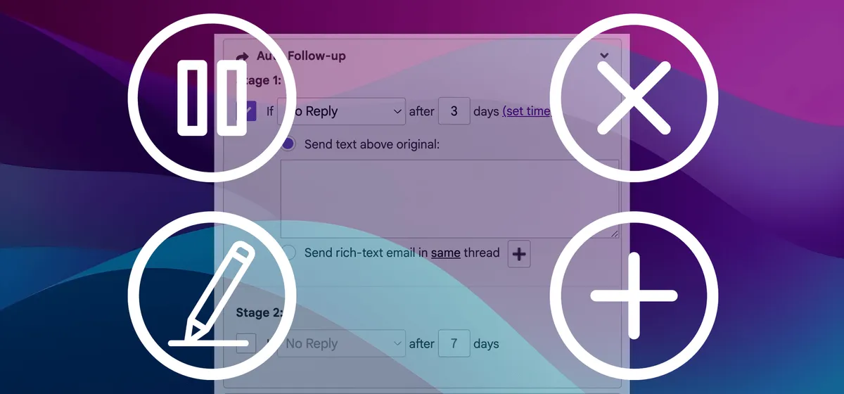 How to Cancel, Pause, Edit, or Add Auto Follow-Up Emails