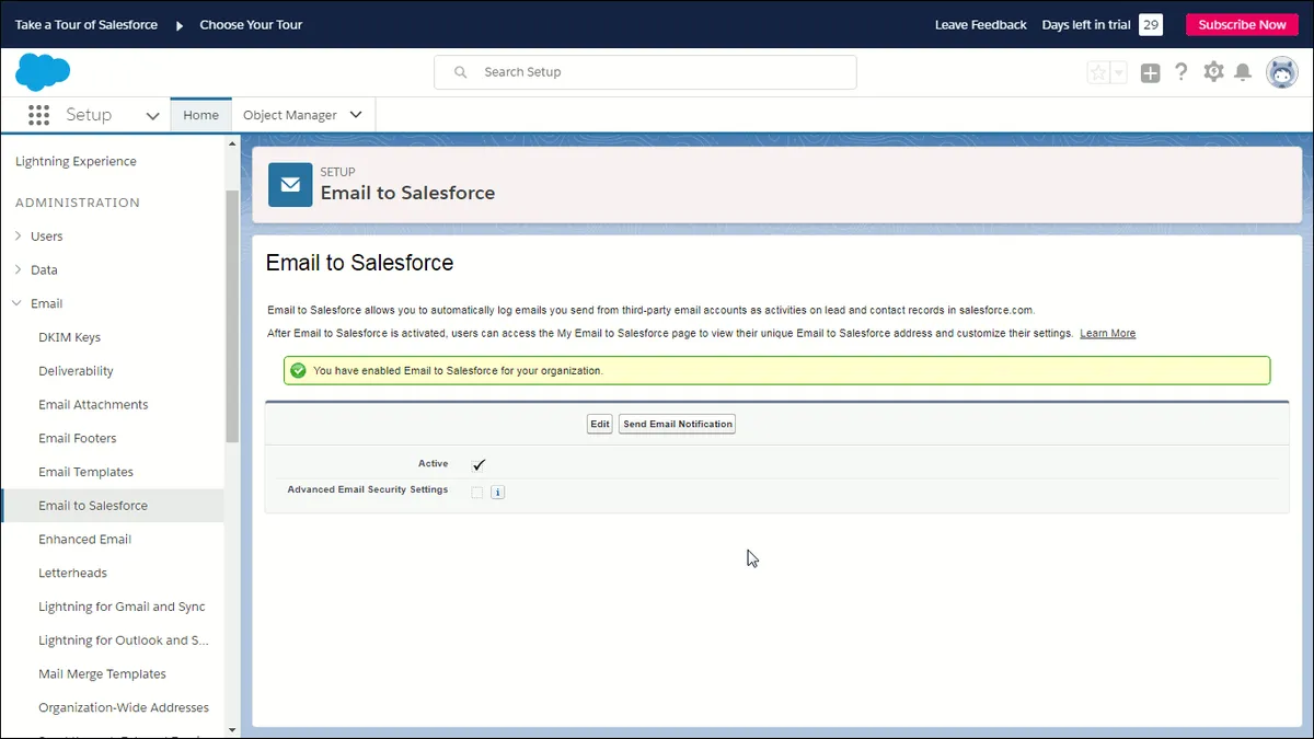 Shows message area alerting you that you have enabled Email to Salesforce functionality.