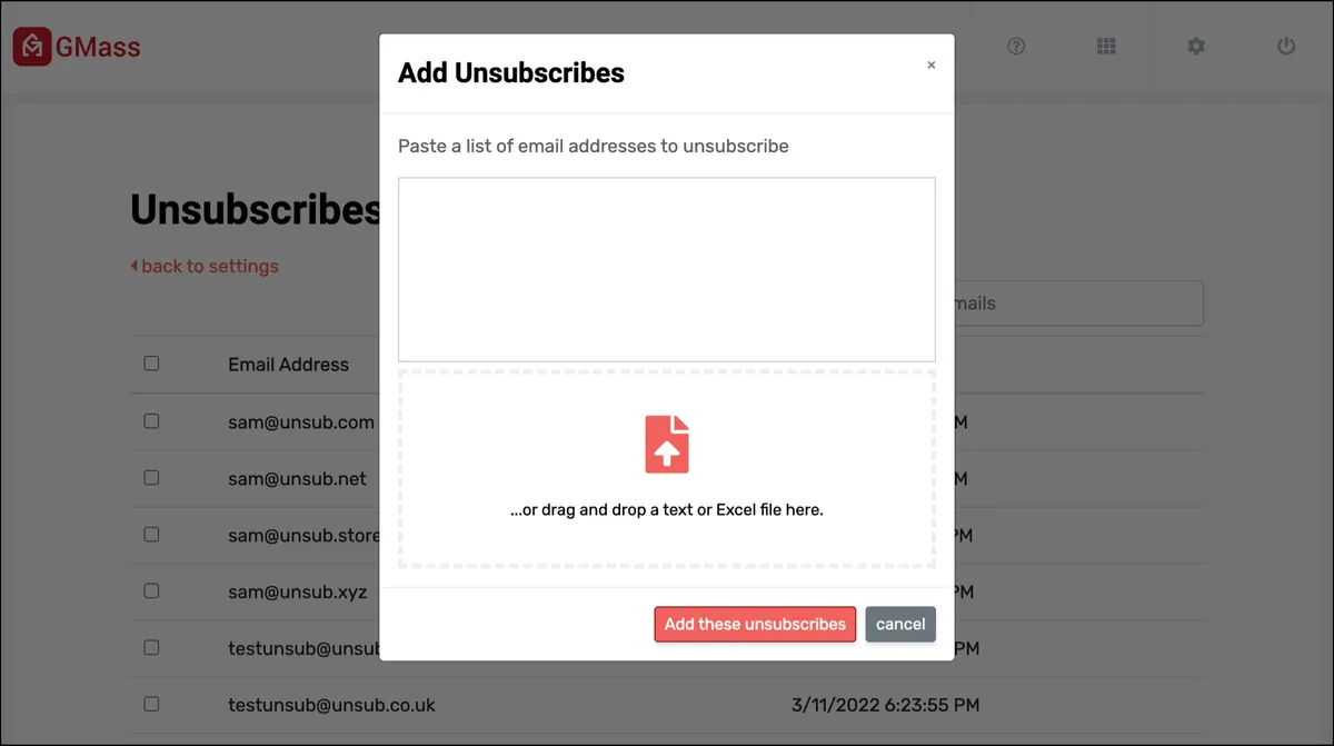 Paste in or upload your list of unsubscribed addresses